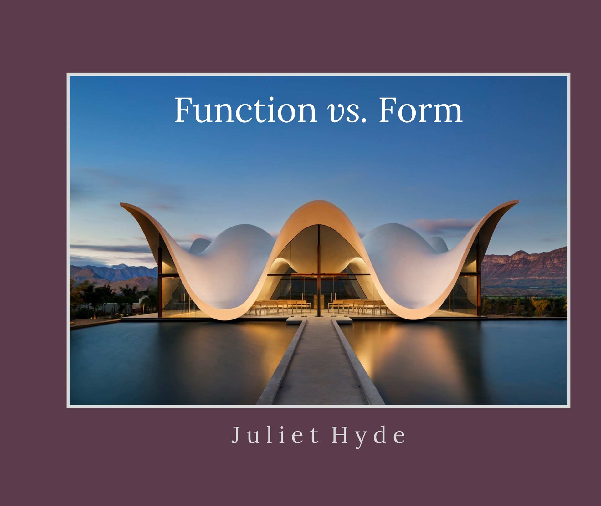 Function vs. Form
